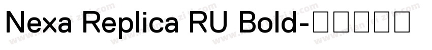 Nexa Replica RU Bold字体转换
